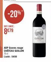 -20%  SOIT L'UNITE:  8€79  GUILLON  AME 