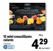 Produit  apels  12 mini croustillants colorés  n'56.05306  12 MINI CROUSTILLANTS COLORES  &&  150 g  4.29  kg-20,00 € 