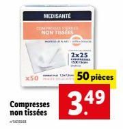 x50  Compresses non tissées  SISSE  MEDISANTÉ  COMPROSES SERIES NON TISSEES  BARNAH  2x25  comp ISKIS  50 pièces  3.4⁹ 