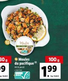 -3000€  Ⓒ Moules du pacifique ¹2  (2)  Ail & persil  100 g  1.99  T-18.30€ 