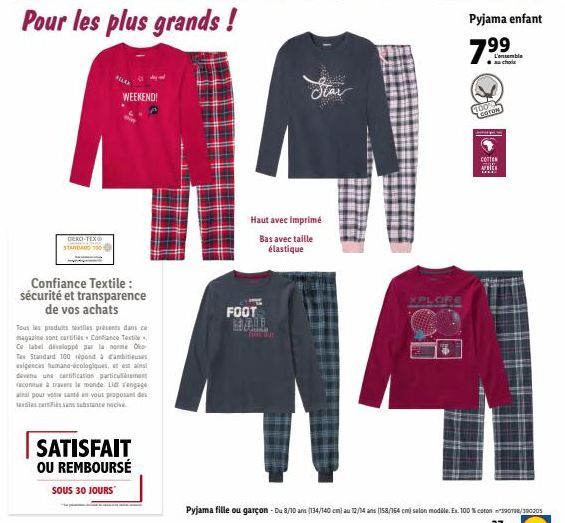 Pour les plus grands !  DEKO-TEX®  STANDARD 100  WEEKEND!  Confiance Textile : sécurité et transparence de vos achats  m  Tous les produits les présents dans ca magazine sont certifiés Confiance Texti