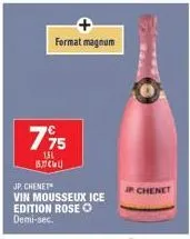795  150 1537)  jp. chenet  vin mousseux ice edition rose ⓒ demi-sec.  format magnum  jp chenet 