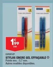 199  le lat  expertiz  stylos encre gel effaçable o  pointe env.: 0,7 mm. autres modèles disponibles. 