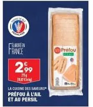 ede  anca  élaboréen  france  2,99  2751 1187  la cuisine des saveurs préfou à l'ail et au persil  préfou  cle 