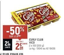 SPECIAL-LOTH2  Curly  -50%  SUR LE 2  CONTE  Club Curly  CURLY CLUB  VICO  2 x 100 (200 g)  Le kg: 13€45 ou X2 10€05 