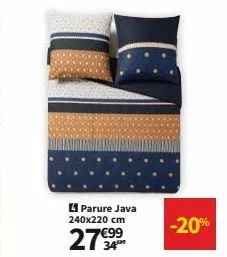 parure java 240x220 cm  27€999  -20% 