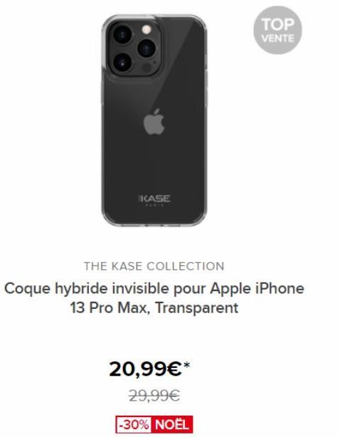 KASE  TOP VENTE  THE KASE COLLECTION  Coque hybride invisible pour Apple iPhone 13 Pro Max, Transparent  20,99€*  29,99€  -30% NOËL 
