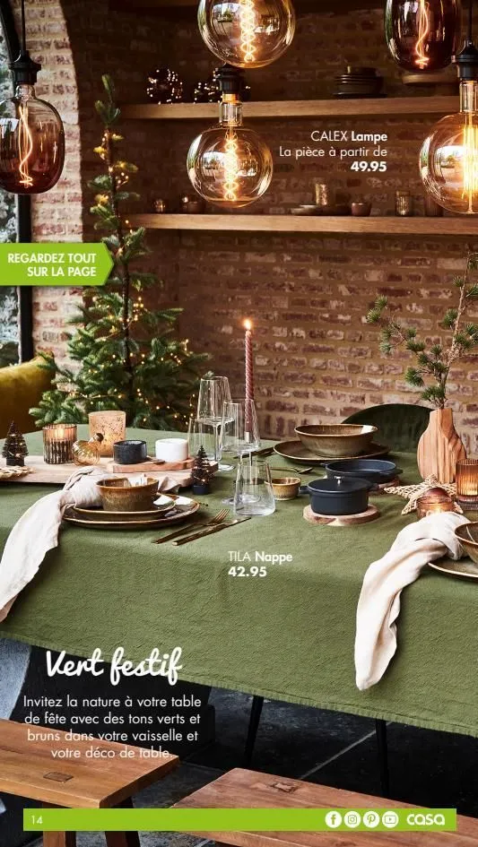 regardez tout sur la page  vert festif  invitez la nature à votre table de fête avec des tons verts et bruns dans votre vaisselle et votre déco de table.  14  calex lampe la pièce à partir de 49.95  t