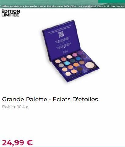 Grande Palette - Eclats D'étoiles Boitier 16.4 g  24,99 € 