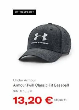 up to 50% off  8  under armour  under armour armour twill classic fit baseball s/m, m/l, l/xl  13,20 € 26 26,40 € 