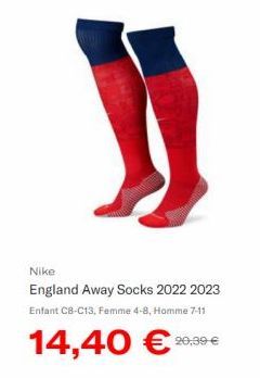 Nike  England Away Socks 2022 2023  Enfant C8-C13, Femme 4-8, Homme 7-11  14,40 € 20,99 € 