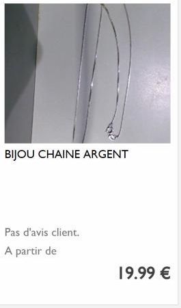 BIJOU CHAINE ARGENT  Pas d'avis client. A partir de  19.99 € 