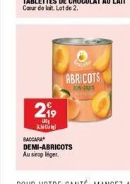baccara  2⁹9  l  demi-abricots  au sirop léger.  abricots  dom-t 
