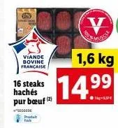 viande bovine française  16 steaks hachés pur bœuf (2)  gogg  produt fals  v  1,6 kg  1499  -537€ 