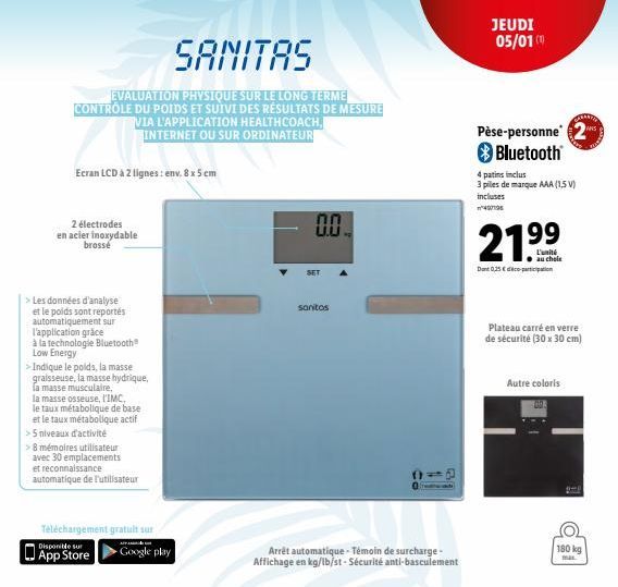 SANITAS  EVALUATION PHYSIQUE SUR LE LONG TERME CONTRÔLE DU POIDS ET SUIVI DES RÉSULTATS DE MESURE  VIA L'APPLICATION HEALTHCOACH, INTERNET OU SUR ORDINATEUR  Ecran LCD à 2 lignes : env. 8 x 5 cm  2 él