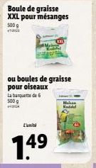 Boule de graisse XXL pour mésanges  500 g  ou boules de graisse pour oiseaux La barquette de 6  500 g  Luniti  1.4⁹  49  Inddel 