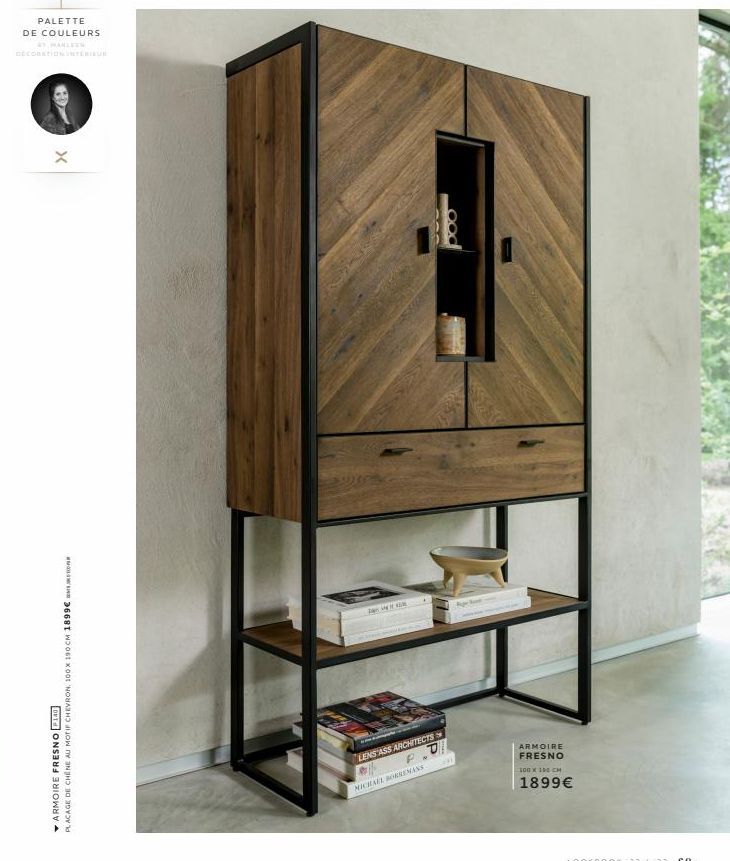 PALETTE  DE COULEURS  ><  ▾ ARMOIRE FRESNO 140  PLACAGE DE CHÊNE AU MOTIF CHEVRON, 100 x 190 CM 1899€  YAKE  p  LENS ASS ARCHITECTS  FO  14  MICHAEL BORREMANS  ARMOIRE FRESNO  100 X 100 CH  1899€  