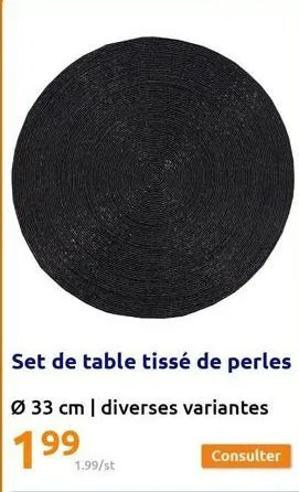 set de table tissé de perles  ø 33 cm | diverses variantes  199  1.99/st  