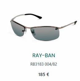 RAY-BAN RB3183 004/82  185 € 