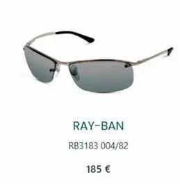 ray-ban rb3183 004/82  185 € 