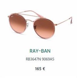 RAY-BAN RB3647N 9069A5  165 € 