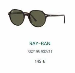ray-ban rb2195 902/31  145 € 