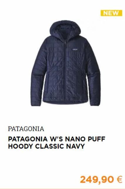 NEW  PATAGONIA  PATAGONIA W'S NANO PUFF HOODY CLASSIC NAVY  249,90 € 