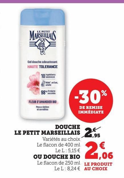 DOUCHE LE PETIT MARSEILLAIS OU DOUCHE BIO