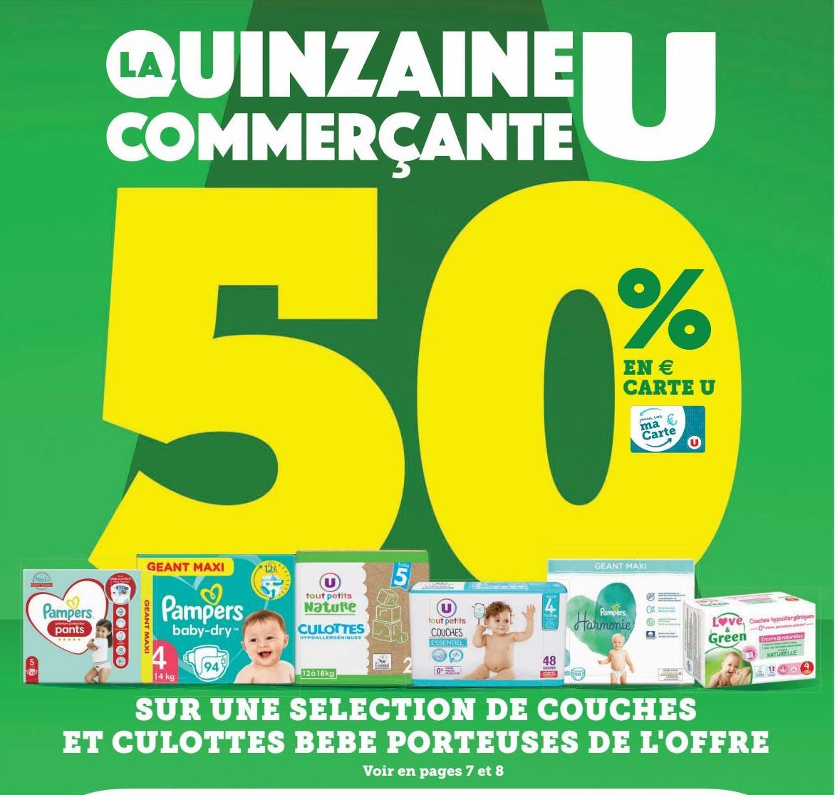 50% EN CARTE U SUR UNE SELECTION DE COUCHES ET CULOTTES BEBE PORTEUSES DE L'OFFRE