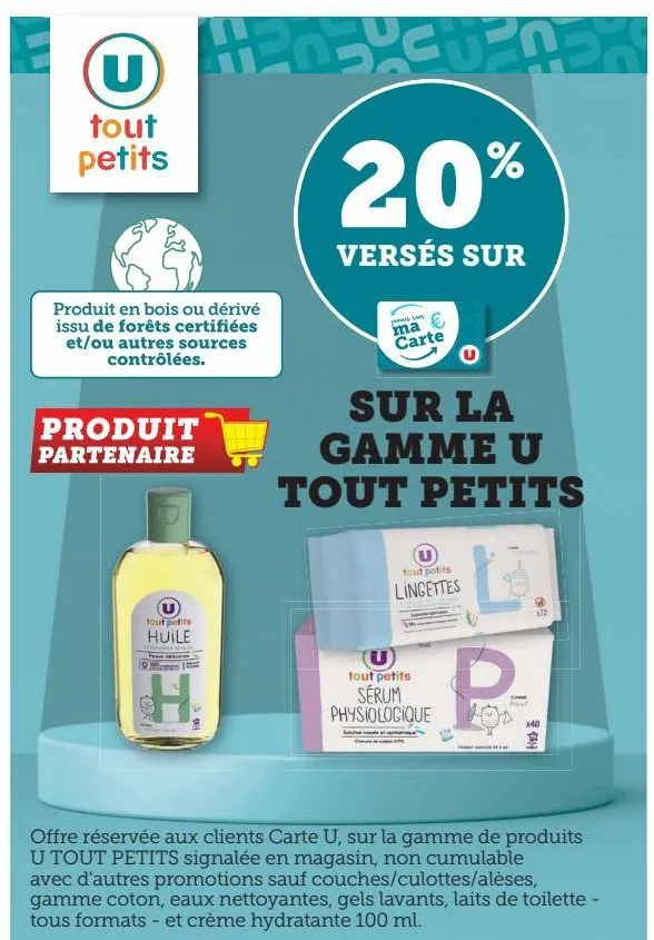 20% verses sur ma carte u sur la gamme petits