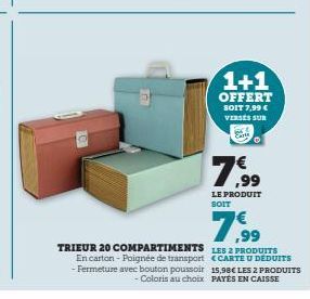 TRIEUR 20 COMPARTIMENTS  En carton - Poignée de transport - Fermeture avec bouton poussoir - Coloris au choix  1+1  OFFERT  SOIT 7,99 € VERSES SUR  7.⁹9  LE PRODUIT SOIT  7⁹  LES 2 PRODUITS CARTE U DE