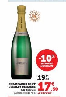 CHAMPAGNE BRUT DEMILLY DE BAERE CUVEE OR  