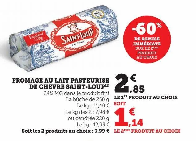 fromage au lait pasteurise de chevre saint-loup(