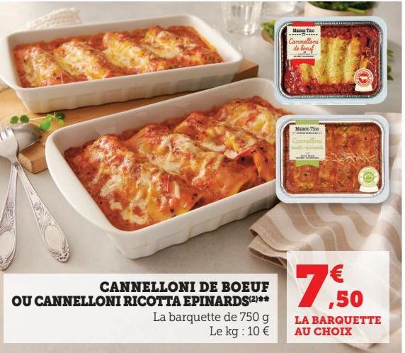 CANNELLONI DE BOEUF OU CANNELLONI RICOTTA EPINARDS