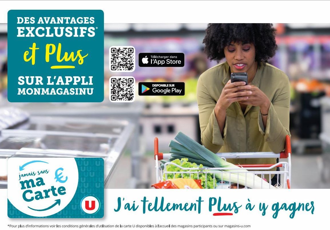 DES AVANTAGE EXCLUSIFS ET PLUS SUR L'APPLI MONMAGASINU