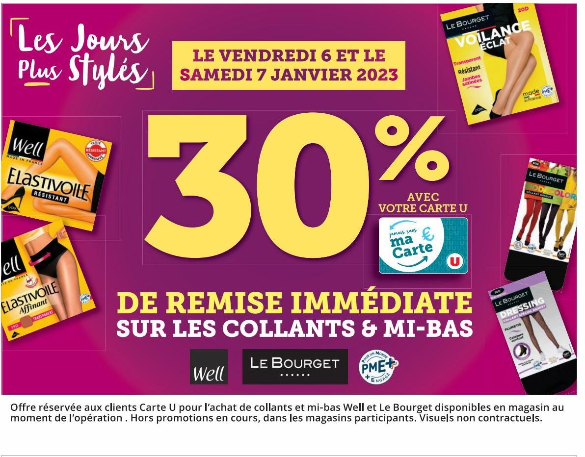 30% AVEC VOTRE CARTE U DE REMISE IMMÉDIATE SUR LES COLLANTS & MI-BAS