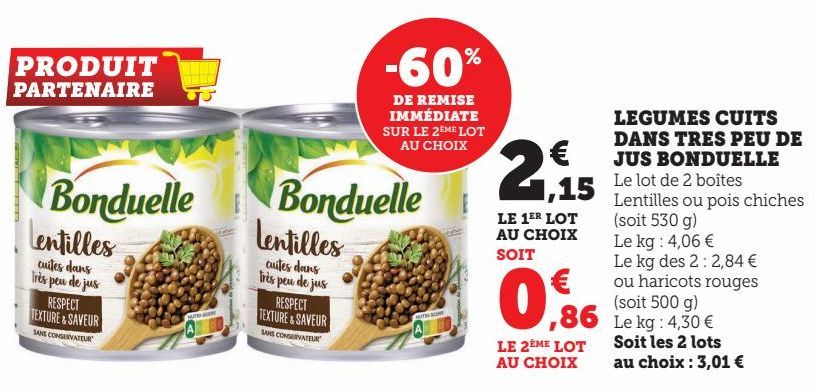 LEGUMES CUITS DANS TRES PEU DE JUS BONDUELLE