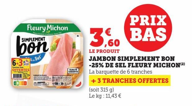 JAMBON SIMPLEMENT BON -25% DE SEL FLEURY MICHON(2)