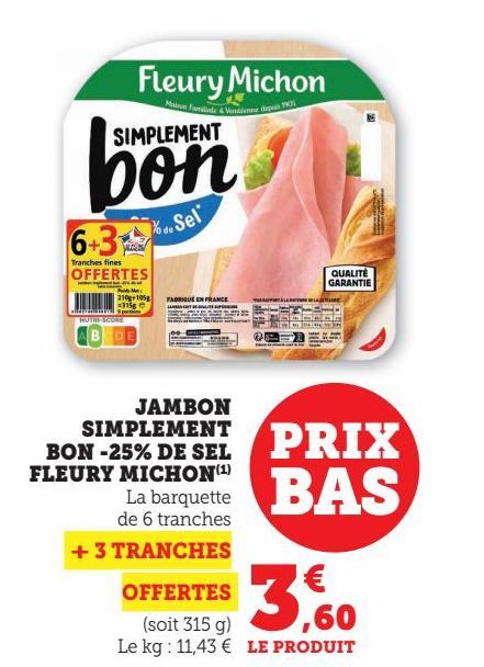 JAMBON SIMPLEMENT BON -25% DE SEL FLEURY MICHON(1)