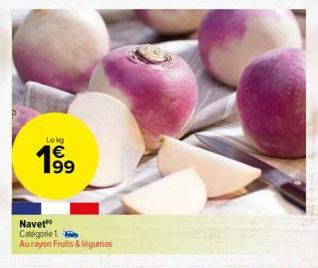 Lekg  €  Navet Catégorie 1.2 Aurayon Fruits & légumes 