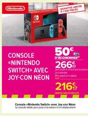 Nintendo  ab  SWITCH  WARH  CONSOLE «NINTENDO  50€  D'ÉCONOMIES  SWITCH» AVEC  JOY-CON NÉON x payé en casse  Soit  Console Nintendo Switch» avec Joy-con Néon La console idéale pour jouer à la maison e