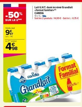 -50%  SUR LE 2  Vondu seul  997  LOL:1€  Le 2 produt  4.98  candia  Format  Grandlait Familial  10x1Le  - 