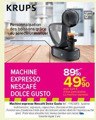 Personnalisation des boissons grâce au sélecteur manuel  MACHINE EXPRESSO  NESCAFÉ  DOLCE GUSTO  Machine expresso Nescafé Dolce Gusto Ref: YY4230FD. Système multi-boissons: espressos, cappuccinos, cho