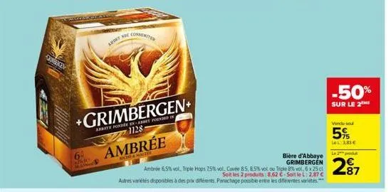 anken  ardet  +grimbergen  abbate pondre en arbet pored 2  1128  6  ambrée  riche & maltre  soit les 2 produits: 8,62 € soit le l: 2,87 € autres variétés disponibles à des prix différents. panachage p