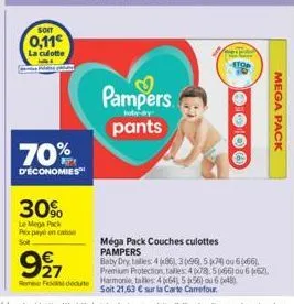 som  0,11€  la culotte  70%  d'économies  30%  le megapack prix pay on case  sot  997  rome fondeaune  pampers  boly-ay  pants  méga pack couches culottes pampers  baby dry talles: 486), 3(98, 574 ou 