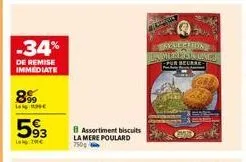 -34%  de remise immediate  899  land rove  593  assortiment biscuits la mere poulard  7500  sovection tamerkanunci  beurre  r 