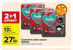 2+1  OFFERT  ndand  13%  27%  Pame  Pamper  Culotte Pants édition sépciale PAMPERS  40255022) 6  Pampers  0,37  La cote Taille 4 
