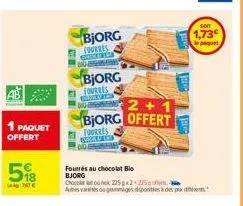 1 paquet offert  518  767 €  bjorg  fourres gold boendraam  bjorg  fourres  o  fourrés au chocolat bio bjorg  dog  2+1 bjorg offert  fourres  chocolaou no 2252 225 m2 ameses disponities à des prix de 