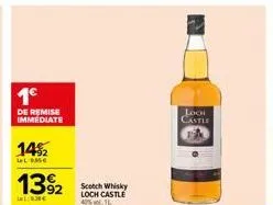 1€  de remise immediate  14%2  lla  1392  wishe  scotch whisky loch castle 40% 1l  loch castle 