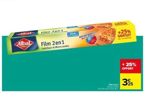 adal  albal  film 2en1  camer  film 2en1  fraicheur et micro-ondes  25m  darabiese  réfrigérateur microfondes  film 2 en 1  rode 20  +25% gratuit  + 25% offert  325 